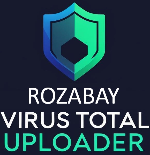 Rozabay VirusTotal Uploader